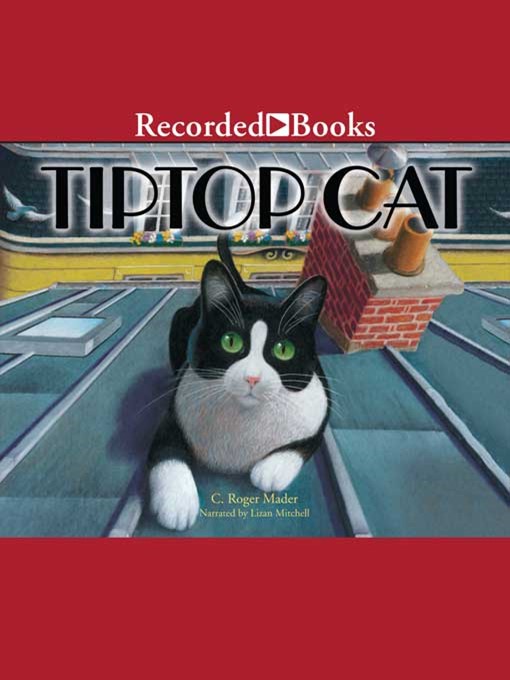 Title details for Tiptop Cat by Roger Mader - Available